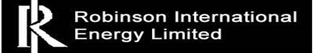 ROBINSON INTERNATIONAL ENERGY LIMITED