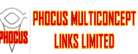 PHOCUS MULTICONCEPT LINKS LTD