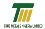 TRUE METALS NIGERIA LIMITED